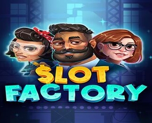 Slot Factory