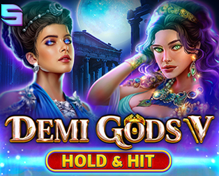 Demi Gods V - Hold & Hit