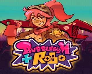 Blubblegum & Robo