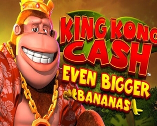 King Kong Cash Even Bigger Bananas
