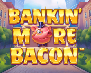 Bankin' More Bacon