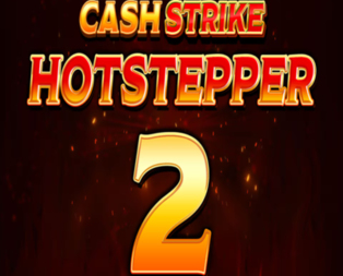 Cash Strike Hotstepper 2