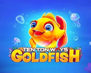 Ten Ton Ways Goldfish