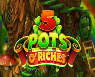 5 Pots O' Riches