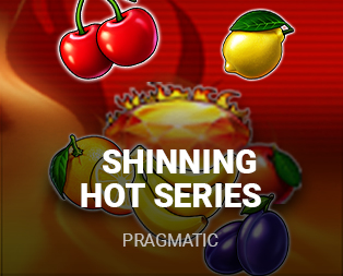 Shinning Hot Series