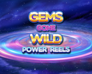 Gems Gone Wild Power Reels