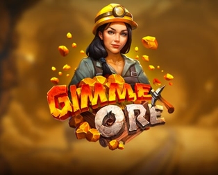 Gimme Ore!
